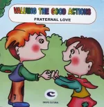 Fraternal love / Amor fraternal
